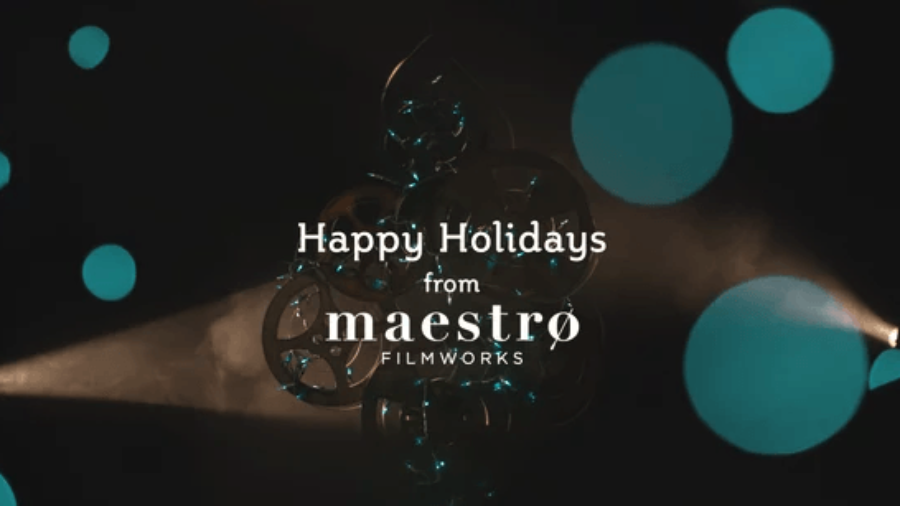 Happy Holidays From Maestro Filmworks